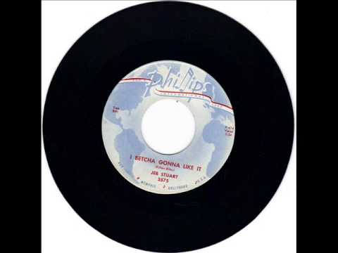 Jeb Stuart — JEB STUART -  I BETCHA GONNA LIKE IT -  LITTLE MISS LOVE -  PHILLIPS INTERNATIONAL 357