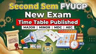 Second Sem FYUGP Exam Timetable | Major - Minor - MDC - AEC Dates -#secondsemester #fyugp