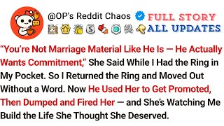 “You’re Not Marriage Material Like He Is — He Actually Wants Commitment,” She Said While I Had...