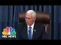 Pence Speaks As Congress Returns After Riots | NBC News