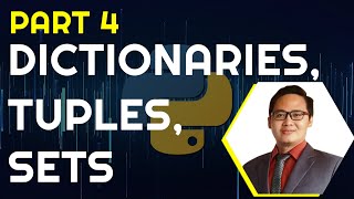 Part 4. Intro to Python: Data Types (Dictionaries, Tuples, Sets)