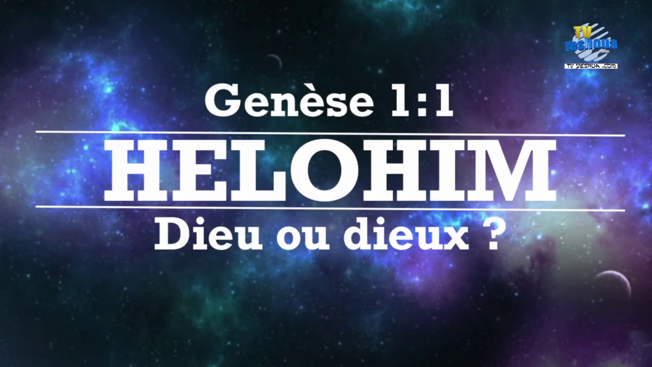 DIEU ou DIEUX DE LA BIBLE? Genese 11 TV YESHUA Allan Rich YouTube