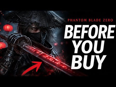 Phantom Blade Zero - Before You Buy