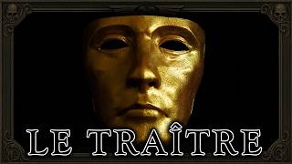 Derrière le Masque du Traître