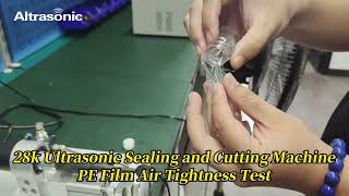 28Khz Ultrasonic Sealing and Cutting Machine for PE Film Air Tightness Test