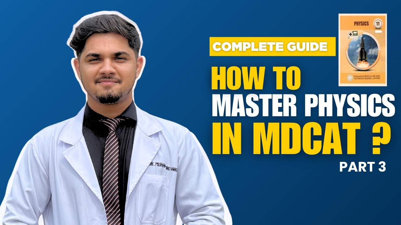 How to master physics in Mdcat ? | Mdcat 2026 | part 3 | - YouTube