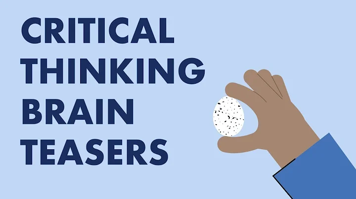 Using Brain Teasers to Build Critical Thinking Skills - DayDayNews
