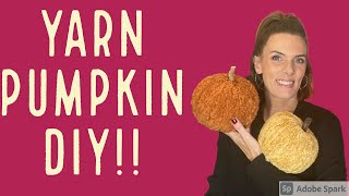 Quick Yarn Pumpkin DIY!!
