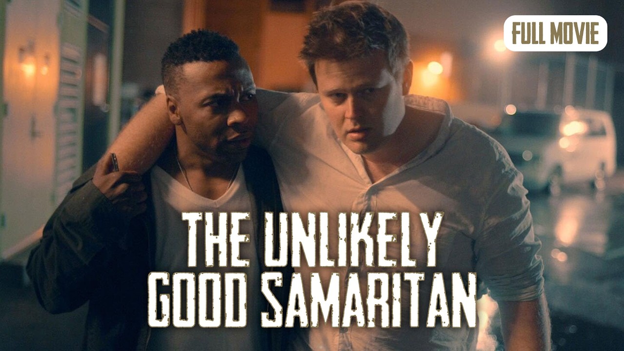 The Unlikely Good Samaritan | English Full Movie | Drama