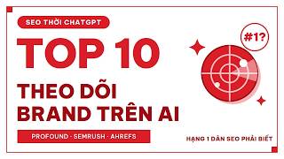 Top 10 Công Cụ AI Theo Dõi Thương Hiệu 2026