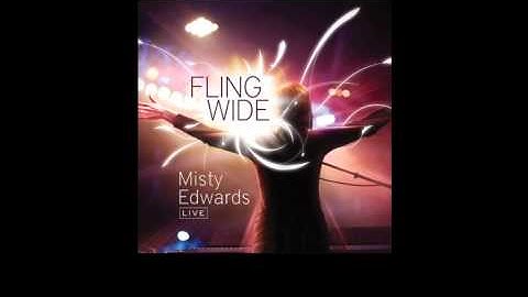 Misty Edwards - Arms Wide Open (lyrics + live translatable captions)