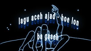 Lagu aceh enak - hoe loen ba gaseh 🔴