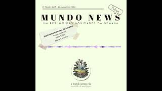 Mundonews Podcast 18-11 Novembro 2024