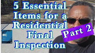 (5) Critically Important Items for a Residential Final Inspection (Part 2)