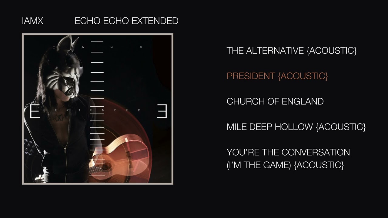 IAMX - President {Acoustic} - YouTube