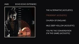 IAMX - President {Acoustic}