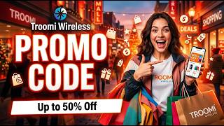 Troomi Wireless Discount Code 2026 🛒 Best Troomi Wireless Promo Deals Available