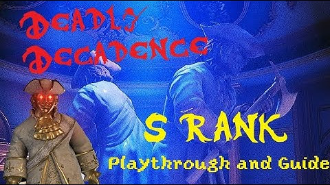 Deadly Decadence S Rank! | Dark Deception Deadly Decadence S Rank Guide/Playthrough