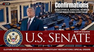 LIVE | U.S. Senate | Executive and Judicial Confirmations | Floor Activity (Mon 6/15/26)