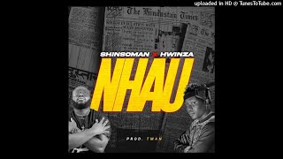 Shinsoman  X Hwinza- Nhau (Mount Zion Records)