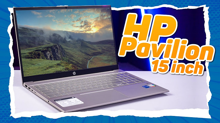 Đánh giá hp pavilion 15 tinhte năm 2024