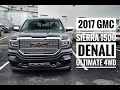 2017  SIERRA DENALI ULTIMATE CREW CAB Road Test & Review | Pye Chevrolet Buick GMC