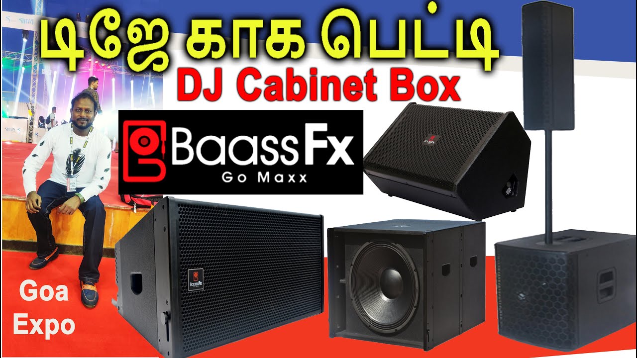 டிஜே காக ஸ்பீக்கர் பெட்டி | Baass FX DJ Speaker Cabinet Empty Box | Goa ...