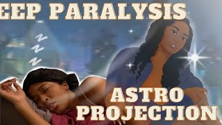 STORYTIME: I DONT KNOW WHAT HAPPEN LAST NIGHT... (SLEEP PARALYSIS &amp; ASTRO PROJECTION)