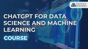 Course - ChatGPT for Data Science and Machine Learning