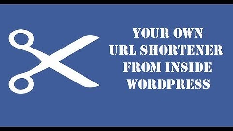 How to create your own URL shortener from WordPress? Forget about bitly and other shorteners