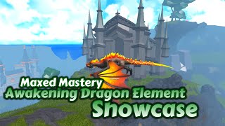 Awakened Corrupted Dragon Element Showcase (Maxed Mastery)【Elemental Dungeons/Roblox】
