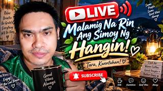Malamig Na Rin Ang Simoy Ng Hangin!