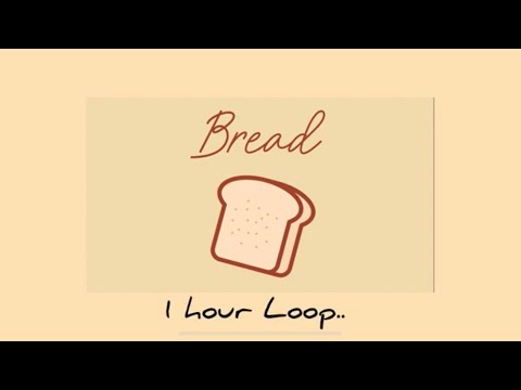 LuKremBo Bread 1 Hour Loop