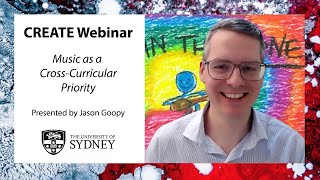 Webinar #51 | Music as a Cross-Curricular Priority - presented by Jason Goopy