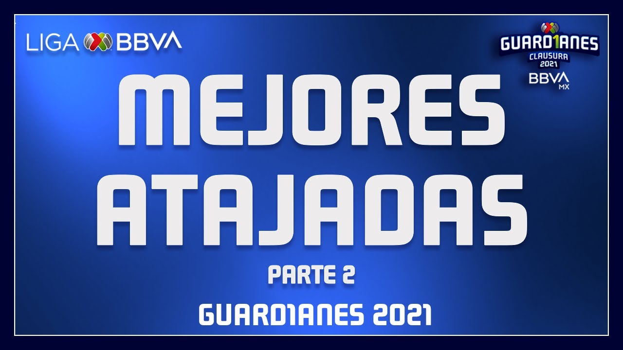 Top20 | Mejores Atajadas | Guard1anes 2021 | Liga BBVA MX | Parte 2
