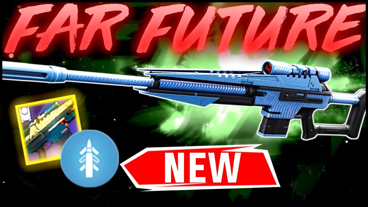 Add FAR FUTURE To Your List of MUST HAVES (This Sniper is FUN)!..