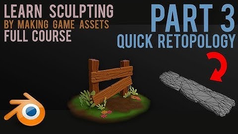 sculpting workflow - create game assets - part 3 - quick retopology