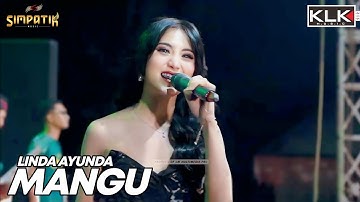 MANGU - LINDA AYUNDA - LIVE SIMPATIK MUSIC KLK AUDIO - JURAGAN SAYUR DUWE GAWE