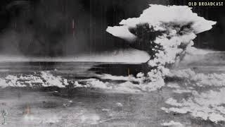 1945 Radio: BBC Frank Phillips Announces Hiroshima Atomic Bombing, Aug 6, 1945