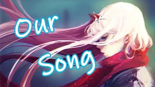 Nightcore - Our Song [Lyrics]