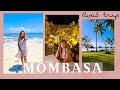 Mombasa On A Budget // Let's Go On A Road Trip // Kenya