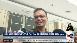 Penantian Investor di Masa Transisi Pemerintahan