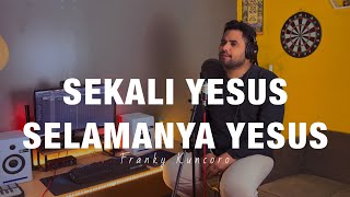 Download Lagu #Bermazmur Sekali Yesus Selamanya Yesus - Franky Kuncoro | Live Cover by Leharoy Pattiradjawane MP3 Download Lagu #Bermazmur Sekali Yesus Selamanya Yesus - Franky Kuncoro | Live Cover by Leharoy Pattiradjawane MP3