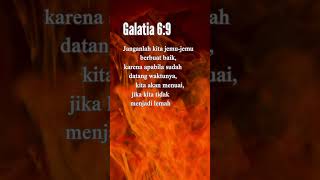 Galatia 6:9 #alkitab #ayatalkitab #saatteduh