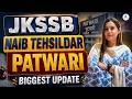 JKSSB Patwari / Naib Tehsildar 📢 Latest Vacancy & Exam Update || By Mahrukh Mam