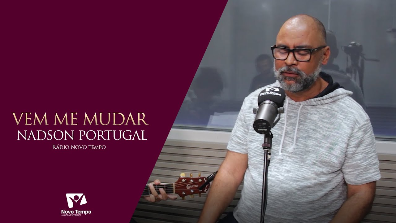 Vem me Mudar - Nadson Portugal
