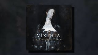 VISTHIA - In Aeternum Deleti (Full Album)