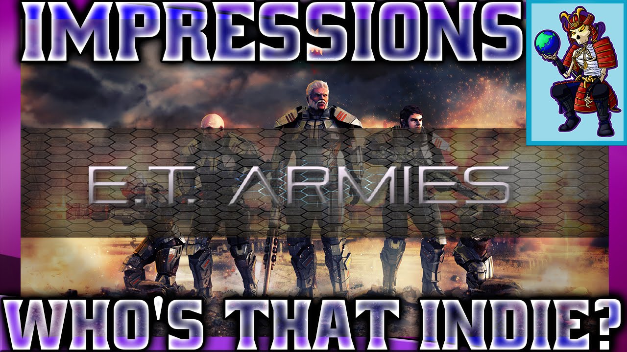 Who's That Indie? - E T  Armies First Impressions | Who's That Indie? Livestreamed