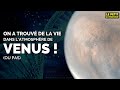 A t-on trouvé de la VIE sur VÉNUS ?