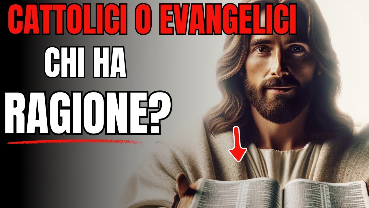 CATTOLICI ED EVANGELISTI: TUTTO QUELLO CHE DEVI SAPERE ORA - YouTube